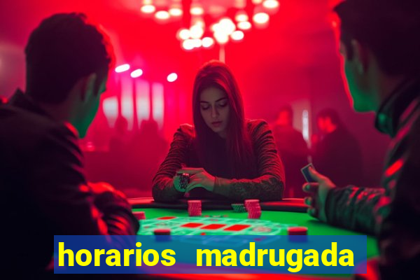 horarios madrugada fortune tiger